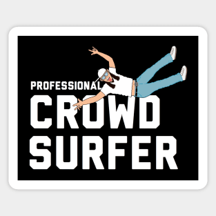 PROFESSIONAL CROWD SURFER Sticker